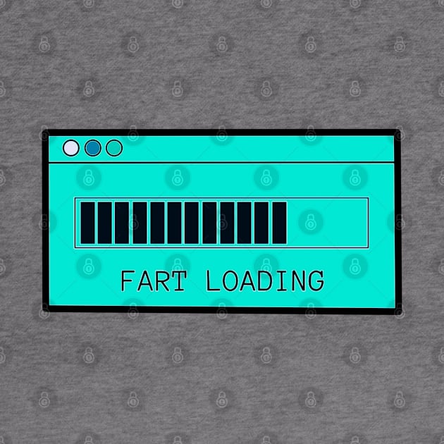 Fart Loading by ROLLIE MC SCROLLIE